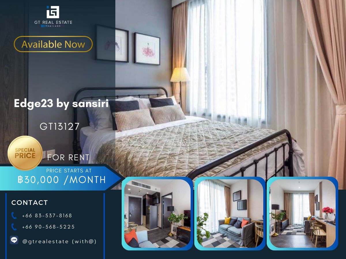 คอนโดสุขุมวิท อโศก ทองหล่อ : คอนโด Edge 23 by sansiri เดินทางสะดวก ใกล้รถไฟฟ้าบีทีเอส มีรถรับส่ง เฟอร์นิเจอร์ครบ พร้อมอยู่ทันที