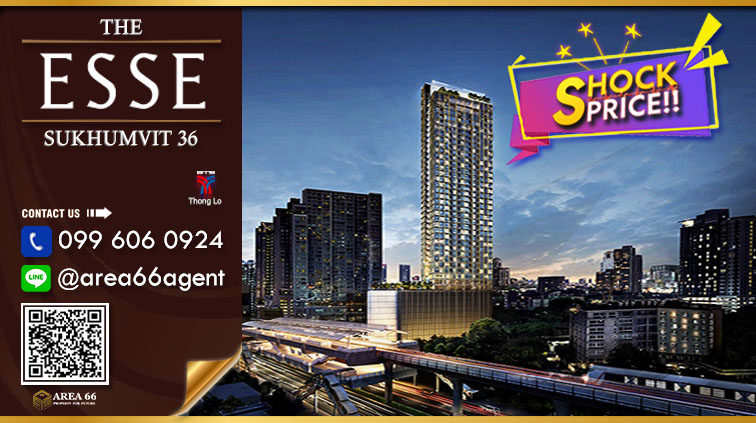 For SaleCondoSukhumvit, Asoke, Thonglor : For Sale The Esse Sukhumvit 36 Nearby BTS Thong Lo