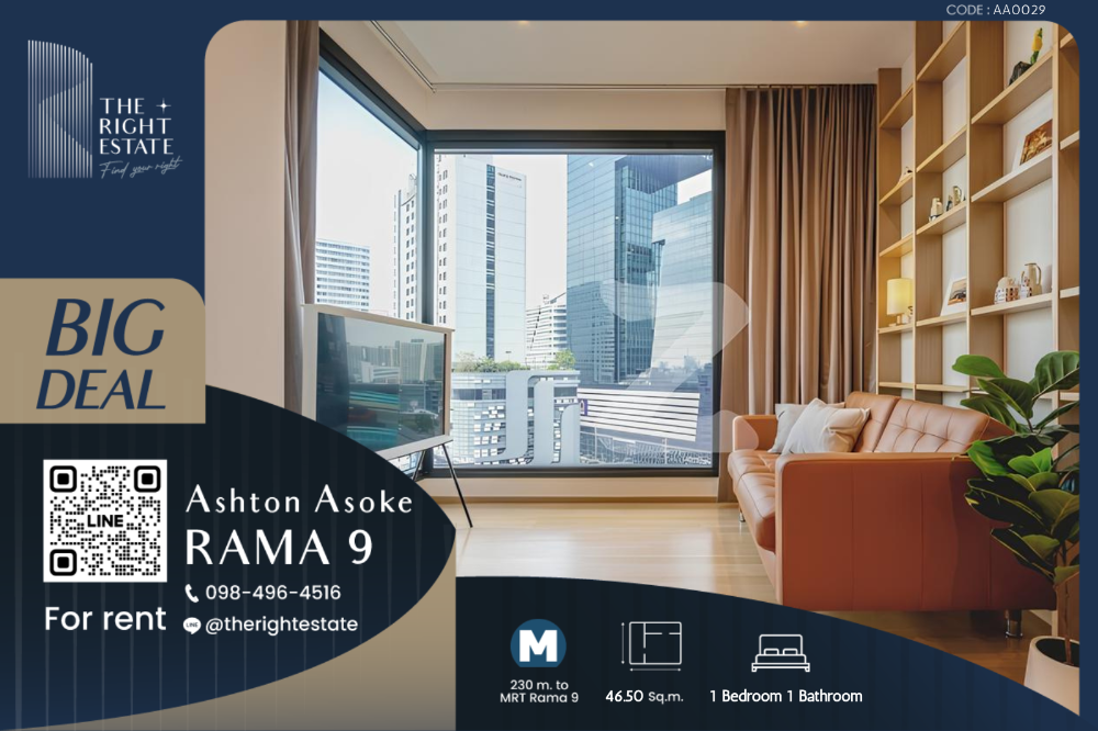 For RentCondoRama9, Petchburi, RCA : 🌿Ashton Asoke-Rama9 🌿 Nice room nice view 🛏 1 Bed 46.50 sq.m. - close to MRT Phra Ram 9